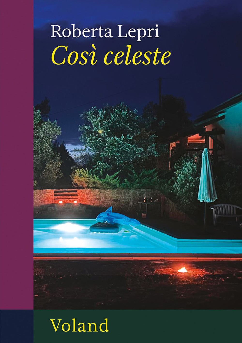 COSÌ CELESTE • Roberta Lepri