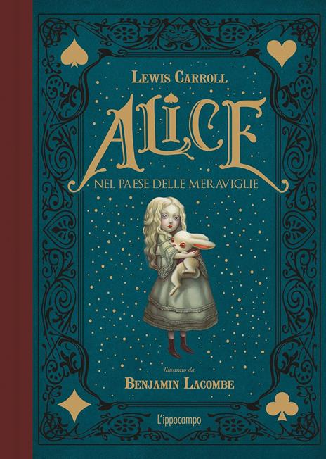 ALICE NEL PAESE DELLE MERAVIGLIE. EDIZ. INTEGRALE E ILLUSTRATA