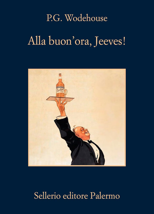 ALLA BUON'ORA, JEEVES! • Pelham G. Wodehouse