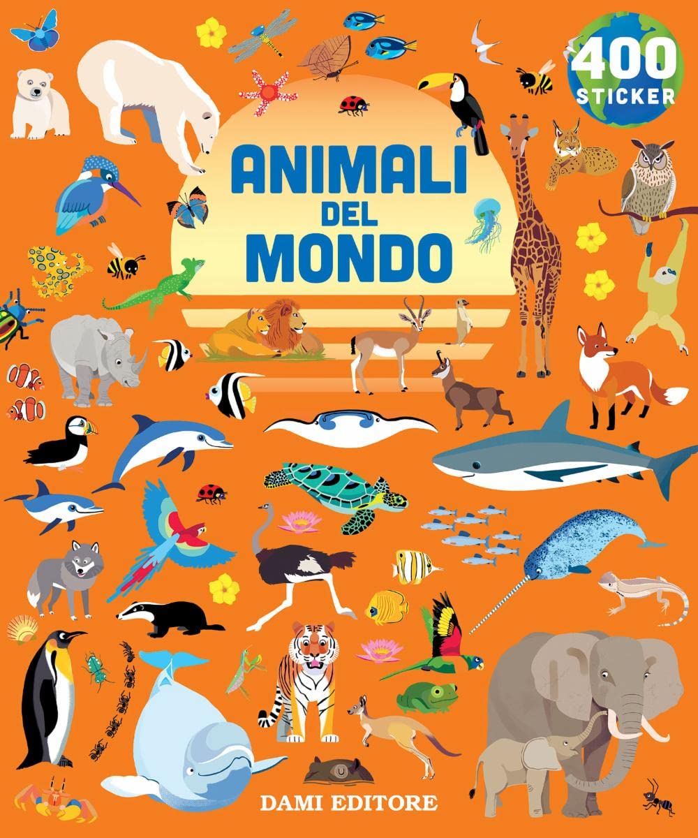 ANIMALI DEL MONDO. 400 STICKERS