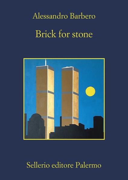 BRICK FOR STONE • Alessandro Barbero