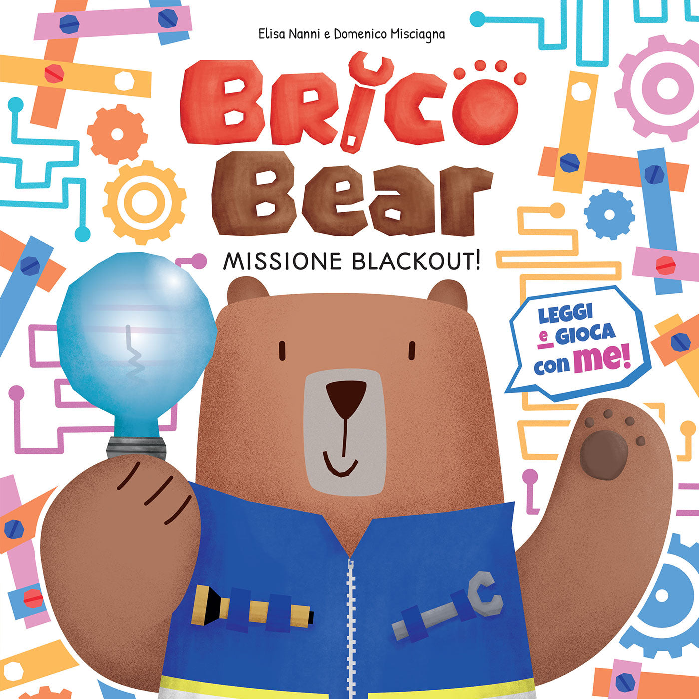 BRICO BEAR. MISSIONE BLACKOUT • E. Nanni, D. MIsciagnia