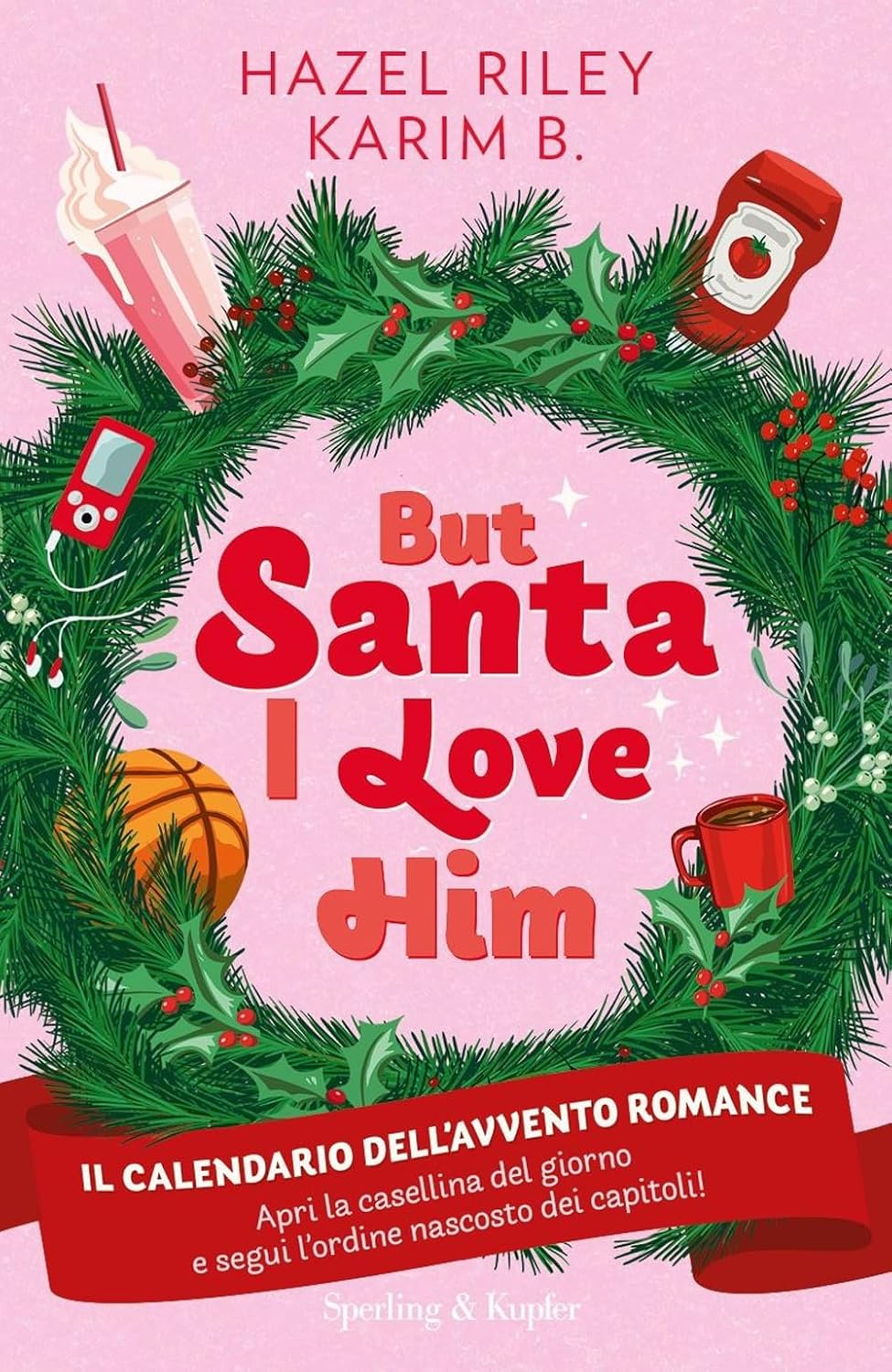 BUT SANTA I LOVE HIM • H. Riley, K. B.