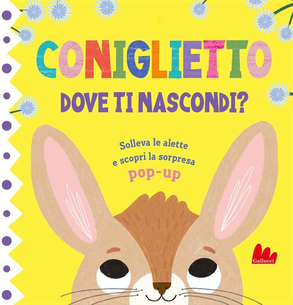 CONIGLIETTO DOVE TI NASCONDI?