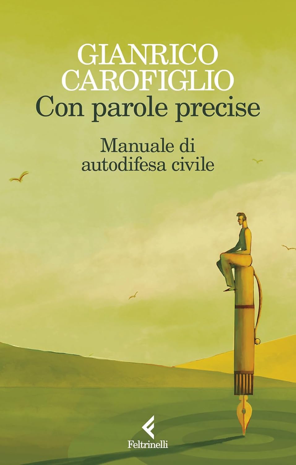 CON PAROLE PRECISE • Gianrico Carofiglio