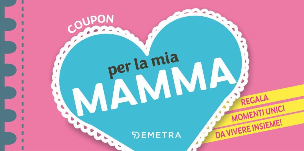 COUPON PER LA MIA MAMMA