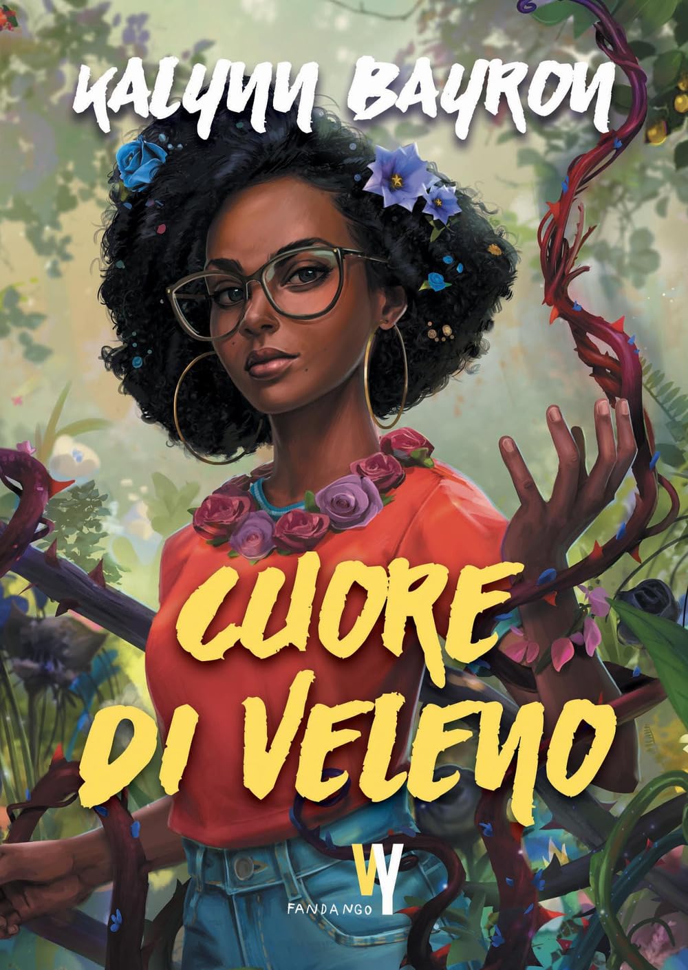 CUORE DI VELENO • Kalynn Bayron