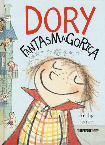 DORY FANTASMAGORICA • Abby Hanlon