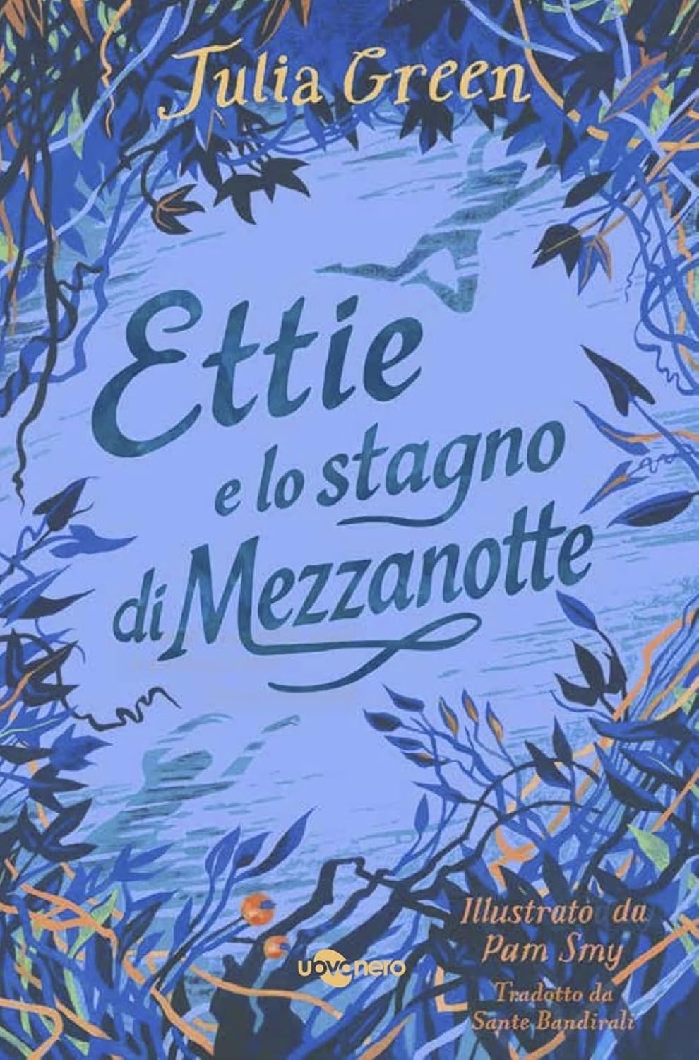 ETTIE E LO STAGNO DI MEZZANOTTE • Julia Green