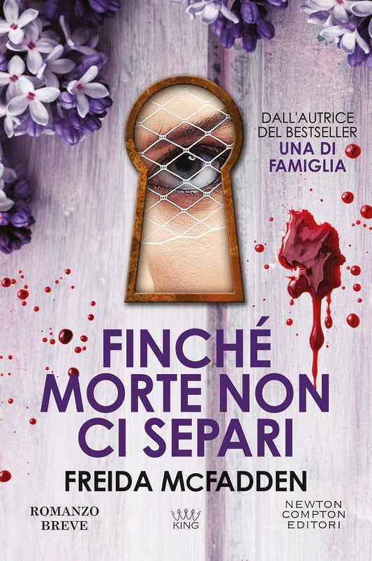 FINCHÉ MORTI NON CI SEPARI • Freida McFadden