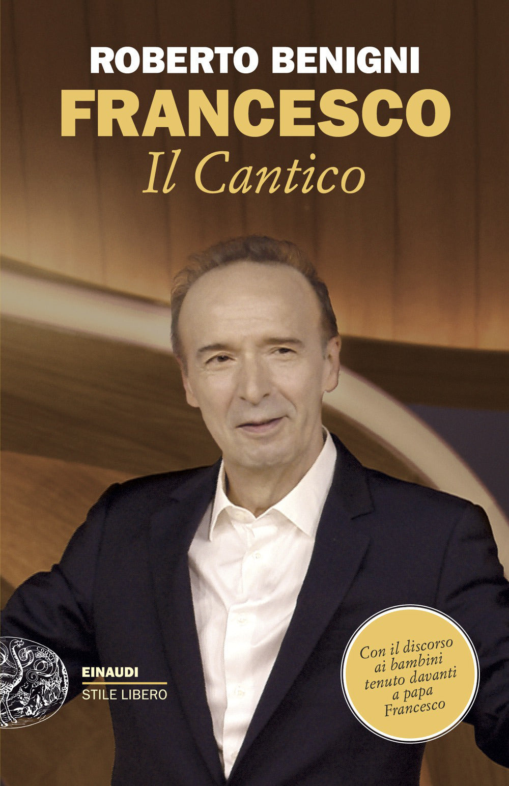 FRANCESCO. IL CANTICO • Roberto Benigni