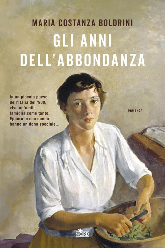 GLI ANNI DELL'ABBONDANZA • Maria Costanza Boldrini