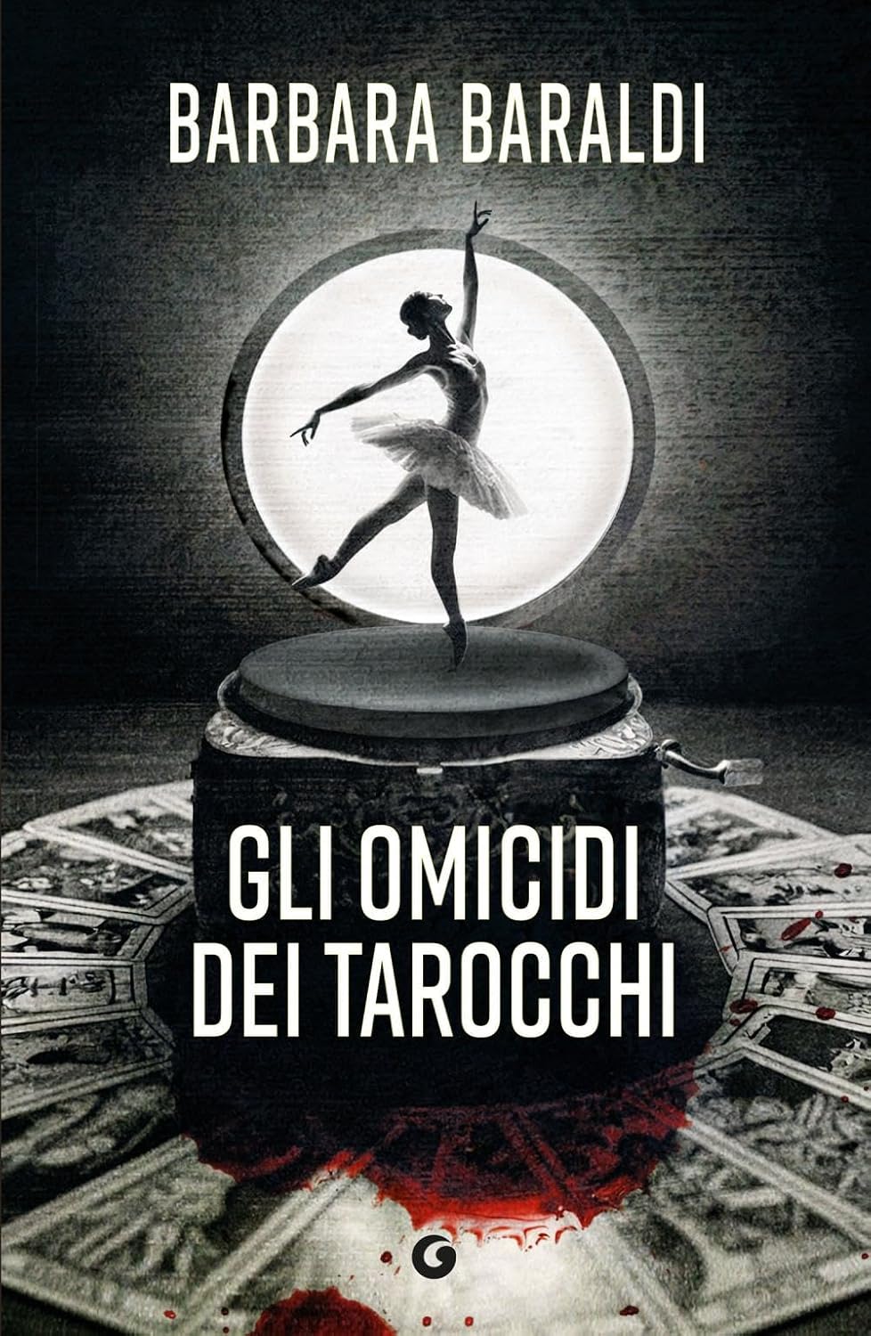 GLI OMICIDI DEI TAROCCHI • Barbara Baraldi