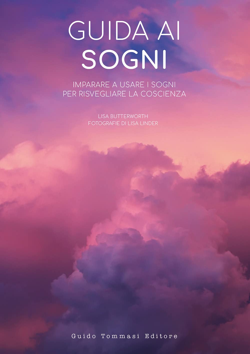 GUIDA AI SOGNI • Lisa Butterworth