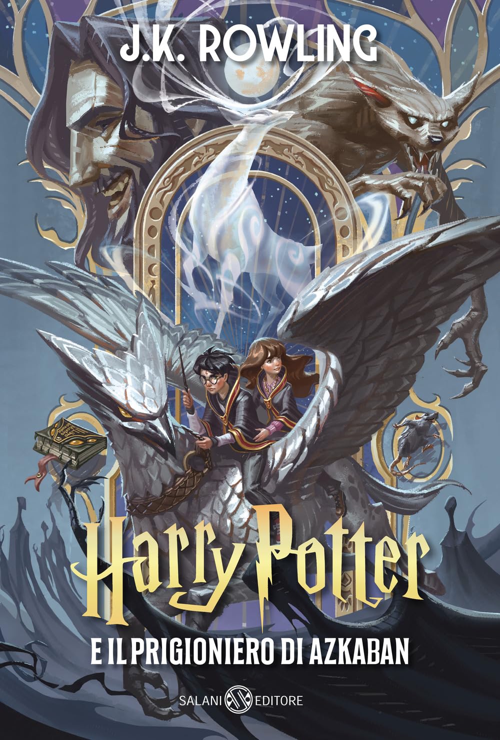 HARRY POTTER E IL PRIGIONIERO DI AZKABAN • J.K.Rowling