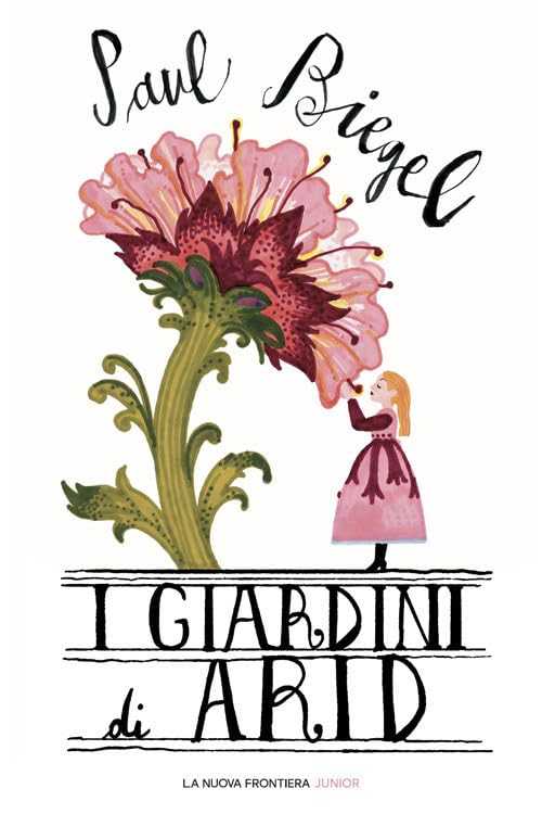 I GIARDINI DI ARID • Paul Biegel