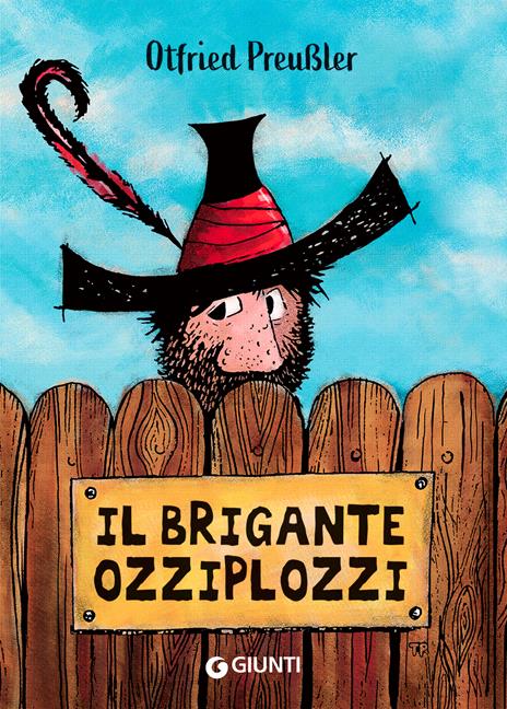 IL BRIGANTE OZZIPLOZZI. VOL.1 • Otfried Preussler