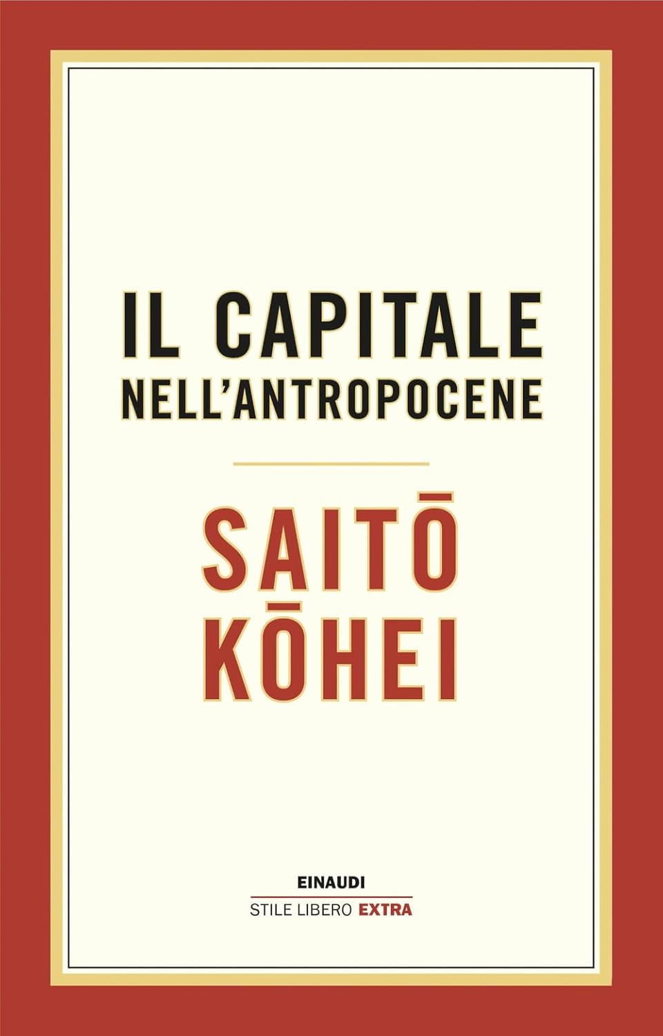 IL CAPITALE NELL'ANTROPOCENE • Kohei Saito