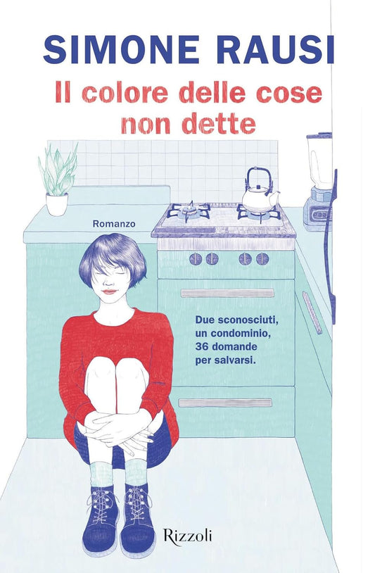 IL COLORE DELLE COSE NON DETTE • Simone Rausi