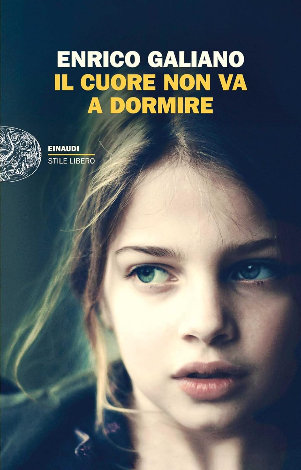 IL CUORE NON VA A DORMIRE • Enciro Galiano