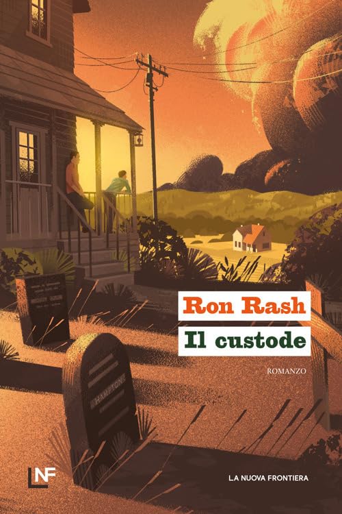 IL CUSTODE • Ron Rash