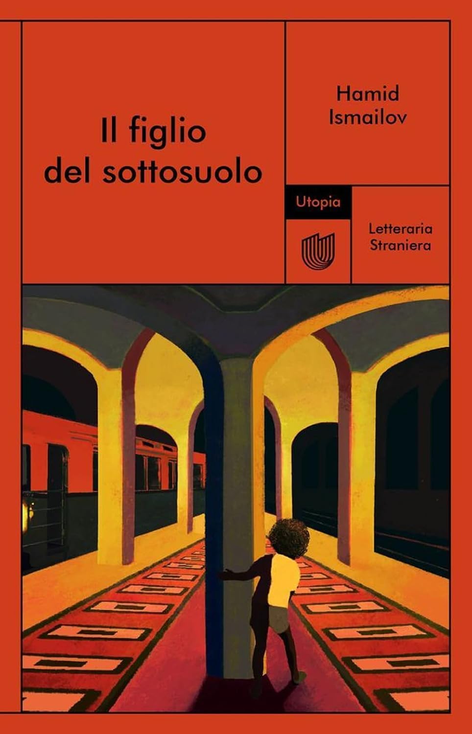 IL FIGLIO DEL SOTTOSUOLO • Hamid Ismailov