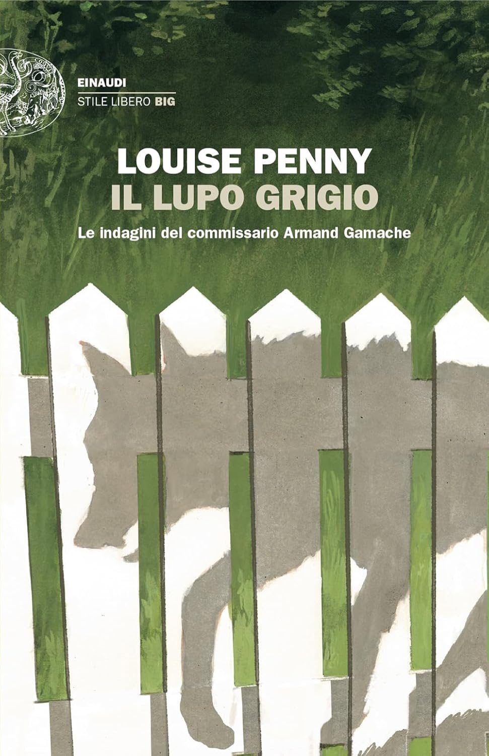 IL LUPO GRIGIO • Louise Penny
