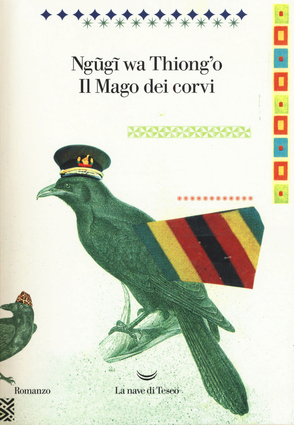 IL MAGO DEI CORVI • Ngugi wa Thiong'o