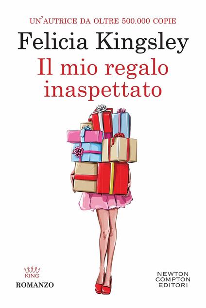 IL MIO REGALO INASPETTATO • Felicia Kingsley