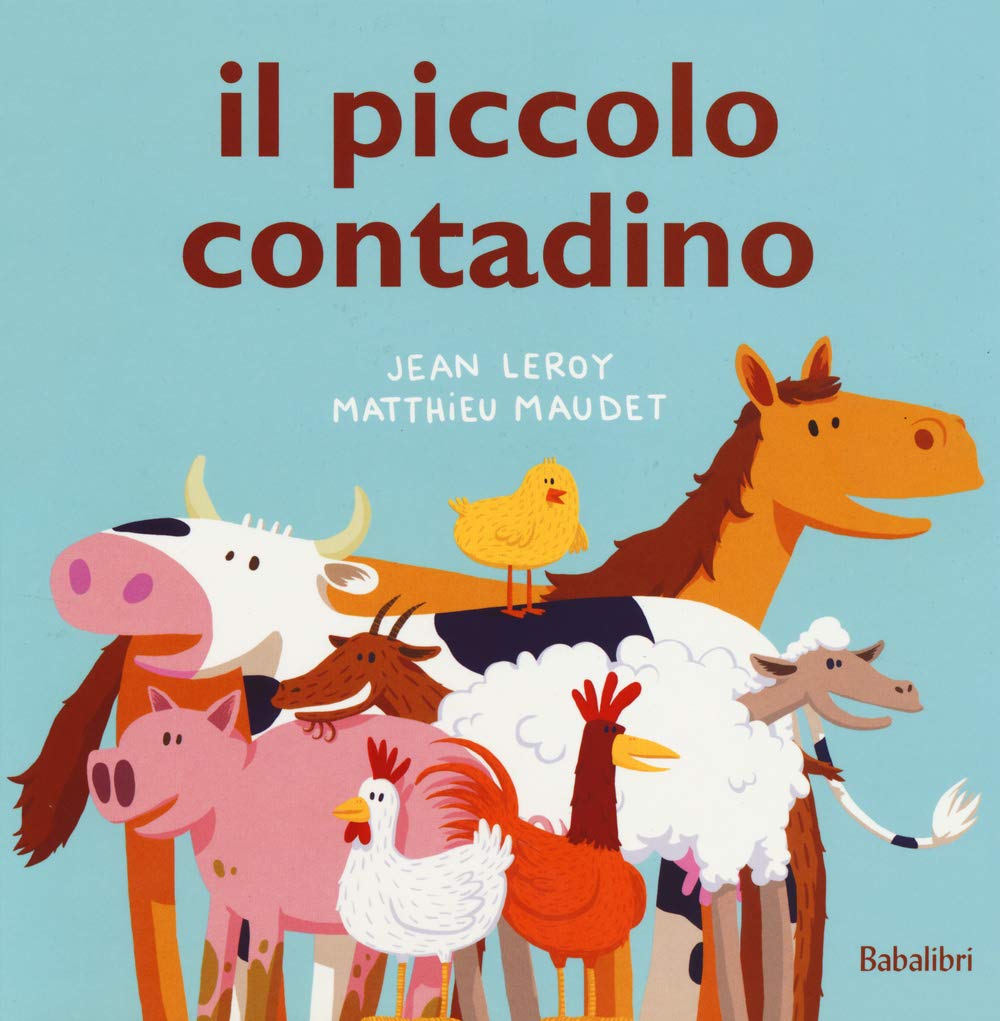 IL PICCOLO CONTADINO • J. Leroy, M. Maudet