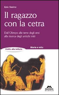 IL RAGAZZO CON LA CETRA • Ezio Savino