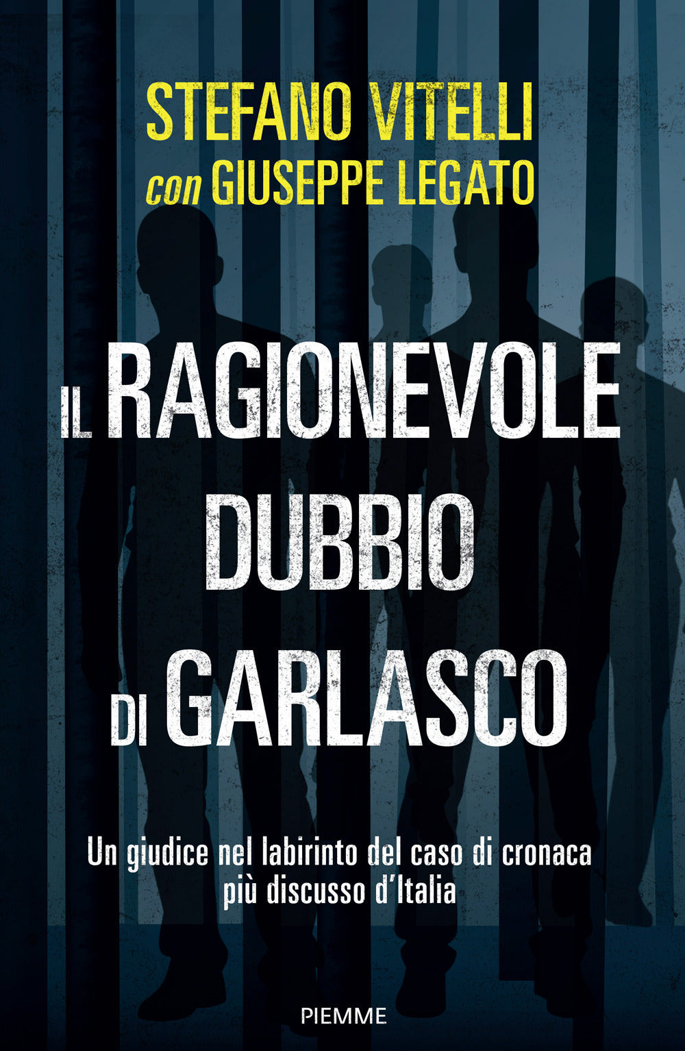 IL RAGIONEVOLE DUBBIO DI GARLASCO • Stefano Vitelli