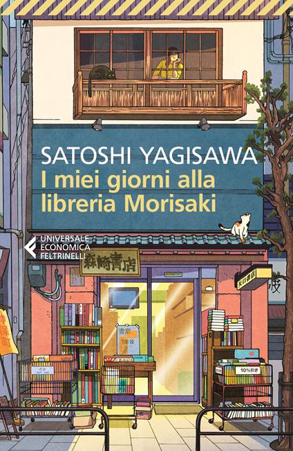 I MIEI GIORNI ALLA LIBRERIA MORISAKI • Satoshi Yagisawa