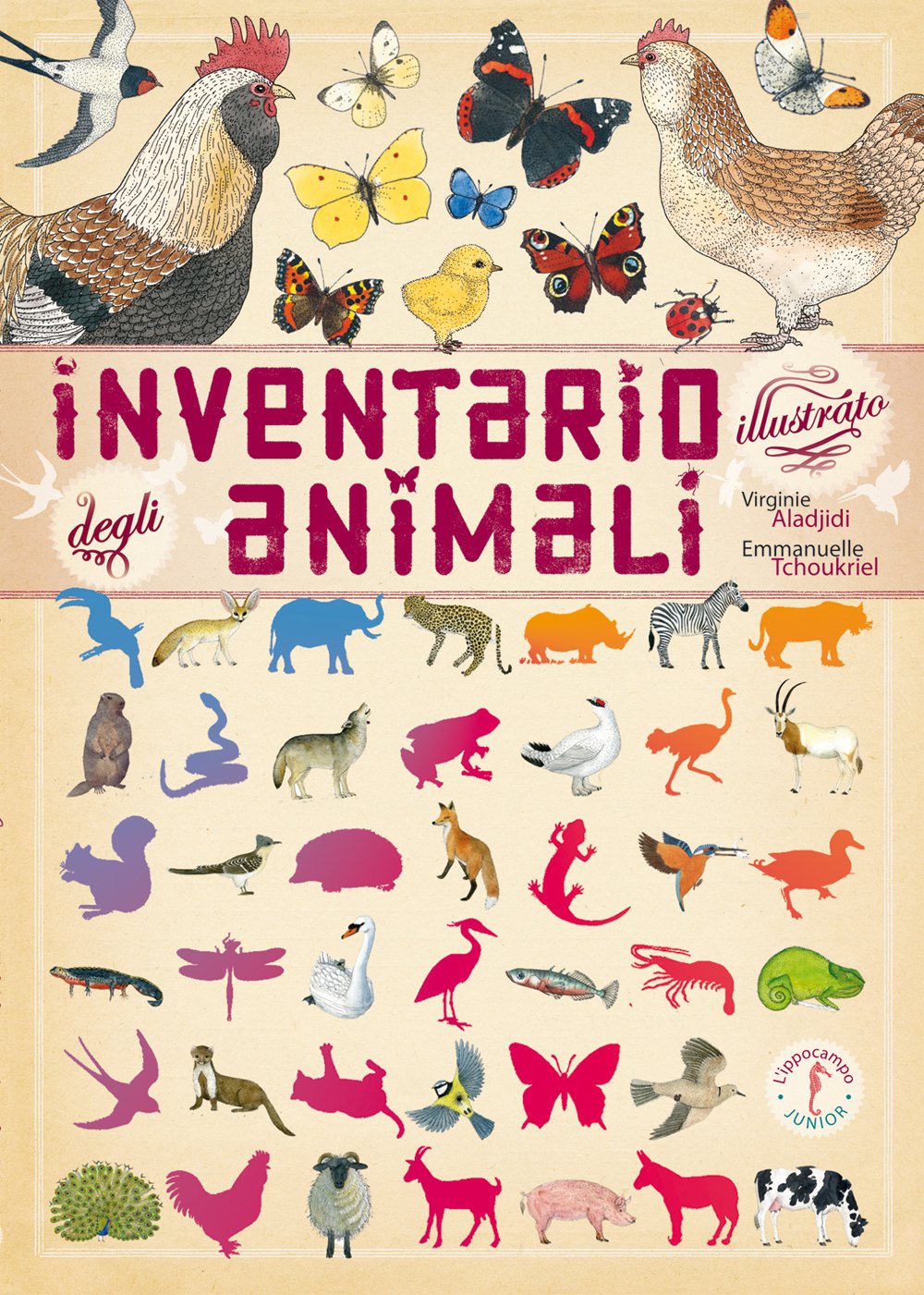 INVENTARIO ILLUSTRATO DEGLI ANIMALI • V. Aladjidi, E. Tchoukriel