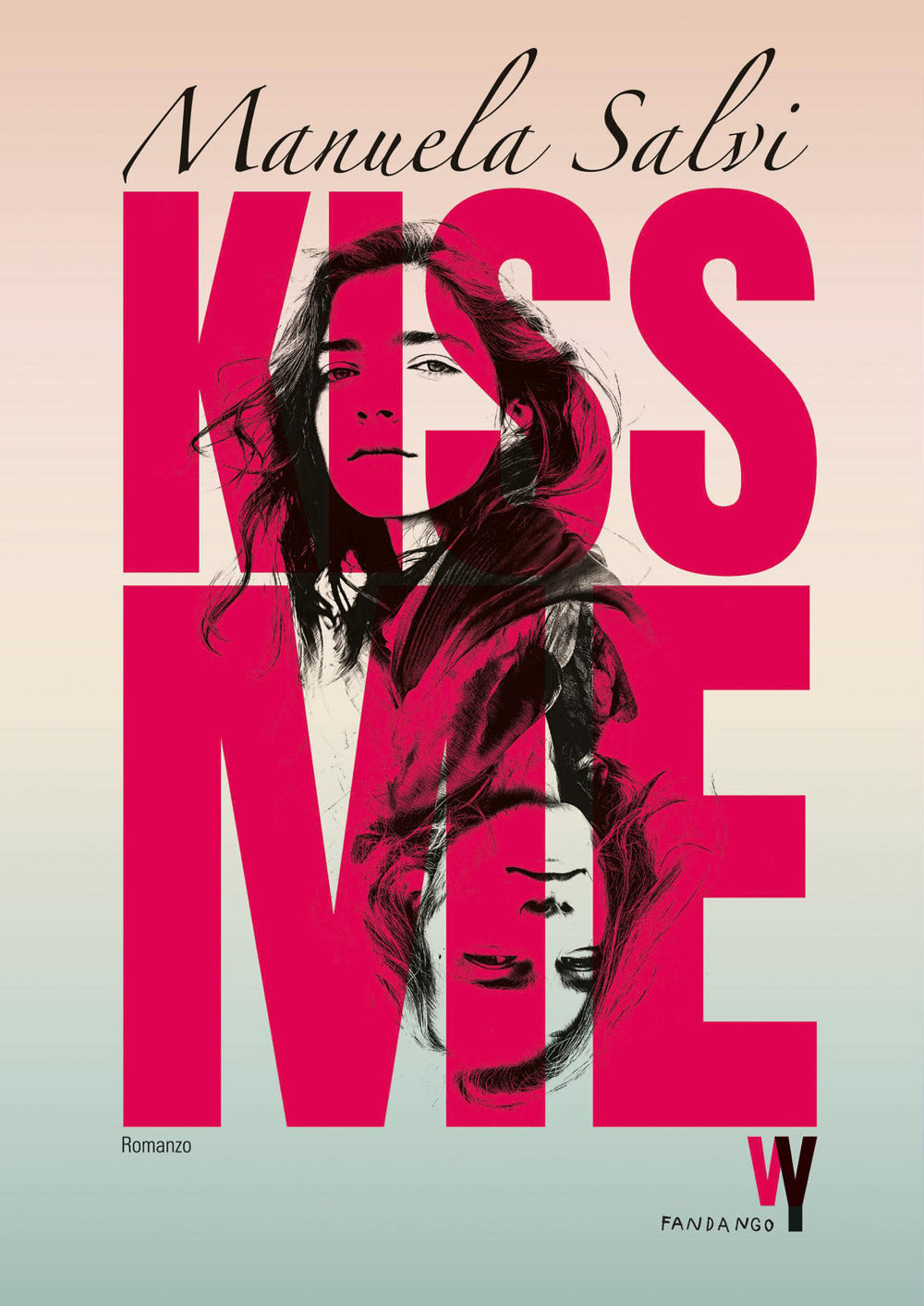 KISS ME • Manuela Salvi