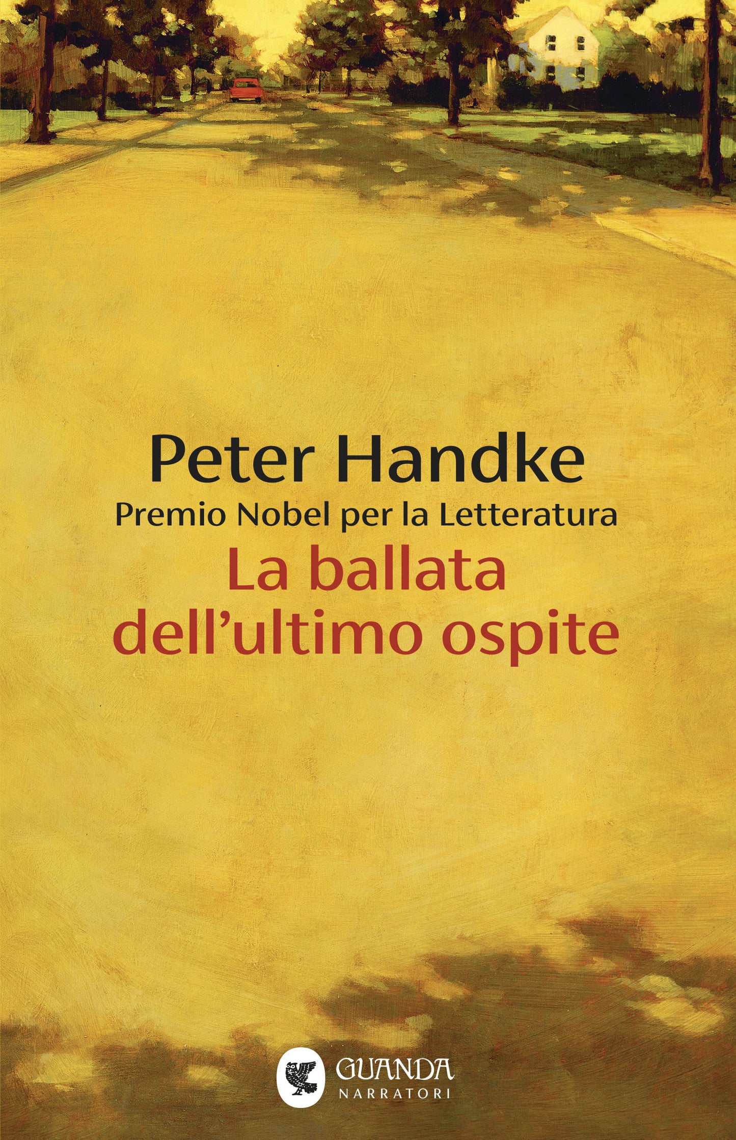 LA BALLATA DELL'ULTIMO OSPITE • Peter Handke