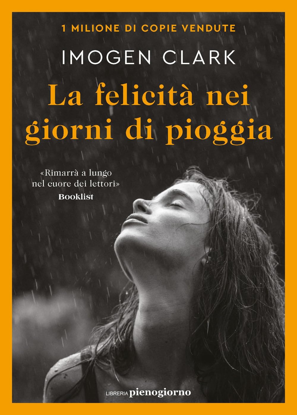 LA FELICITÀ NEI GIORNI DI PIOGGIA • Imogen Clark