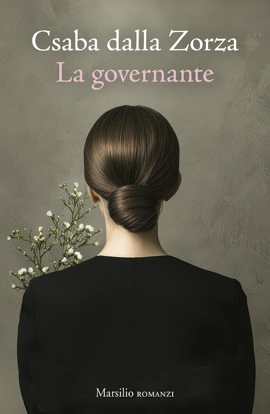 LA GOVERNANTE • Csaba dalla Zorza
