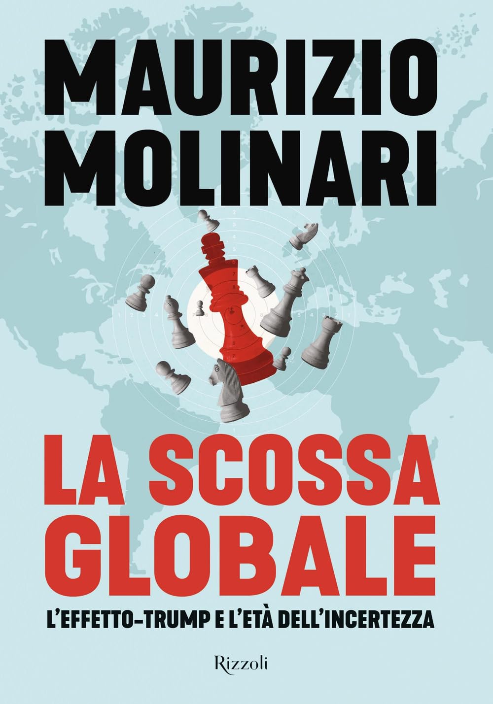 LA SCOSSA GLOBALE • Maurizio Molinari