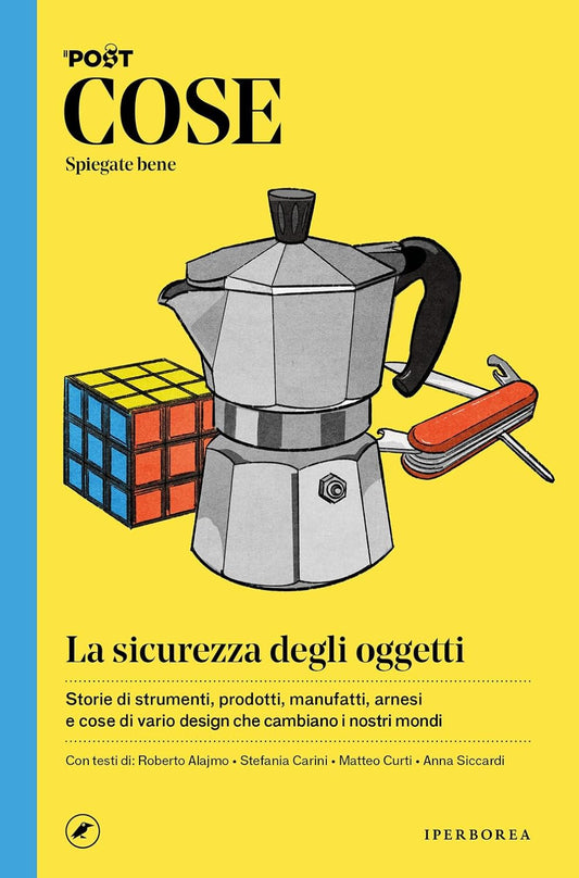 COSE SPIEGATE BENE: LA SICUREZZA DEGLI OGGETTI