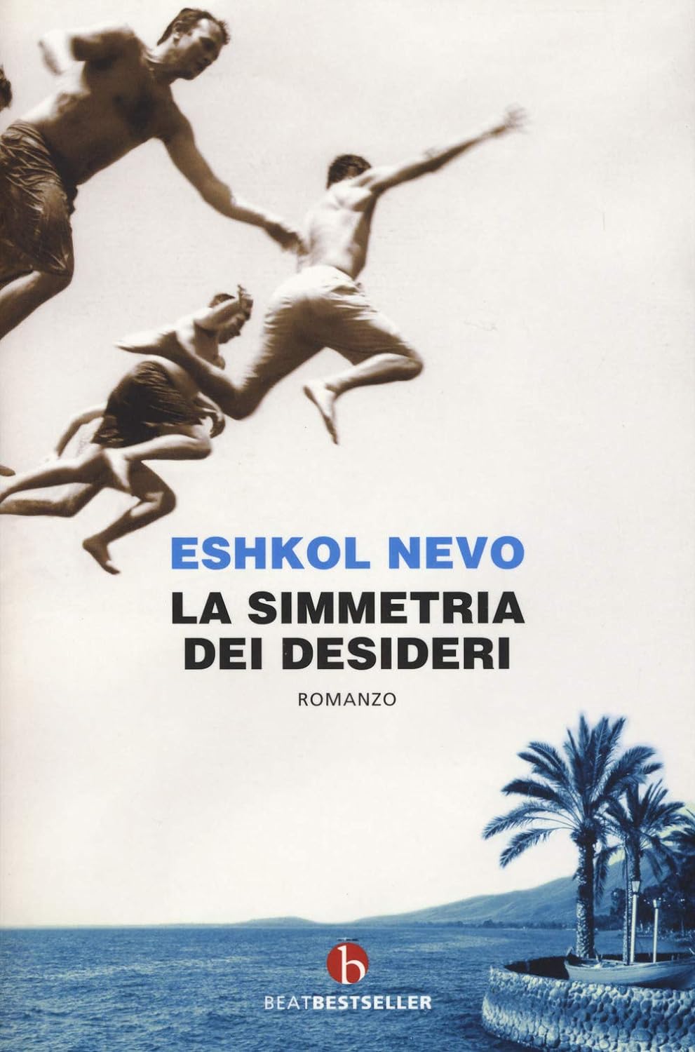 LA SIMMETRIA DEI DESIDERI • Ehskol Nevo