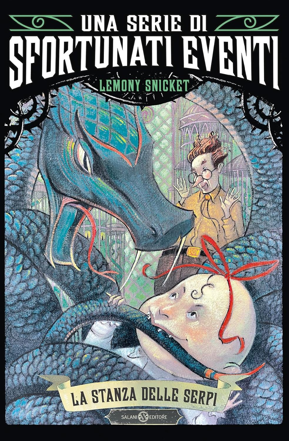 UNA SERIE DI SFORTUNATI EVENTI VOL.2: LA STANZA DELLE SERPI • Lemony Snicket