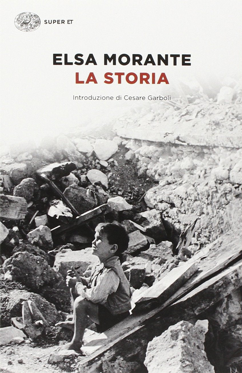LA STORIA • Elsa Morante