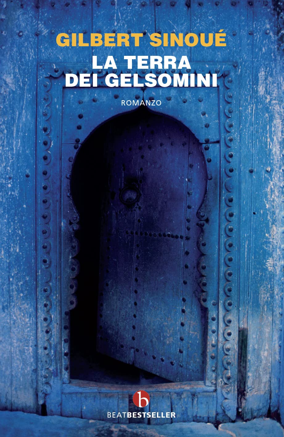 LA TERRA DEI GELSOMINI • Gilbert Sinoué