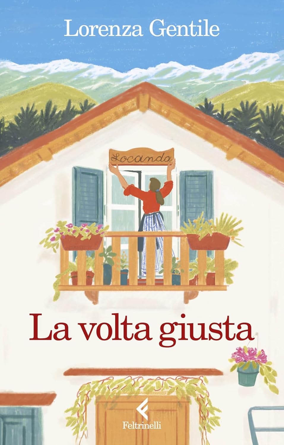 LA VOLTA GIUSTA • Lorenza Gentile