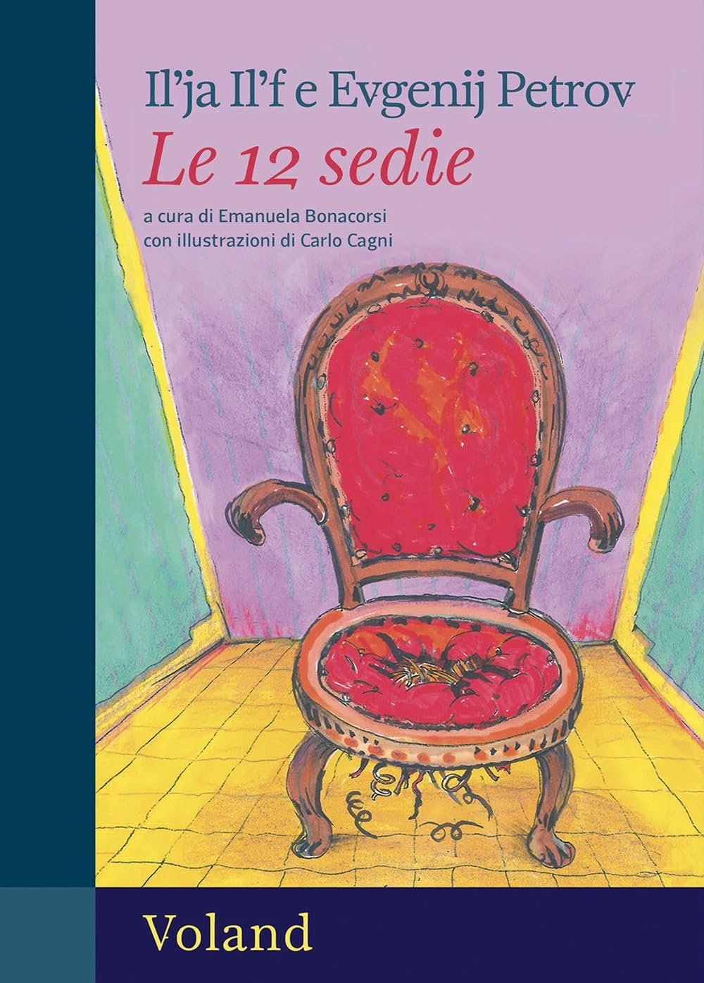 LE 12 SEDIE • Il'Jà Il'f, Evgenij Petrov