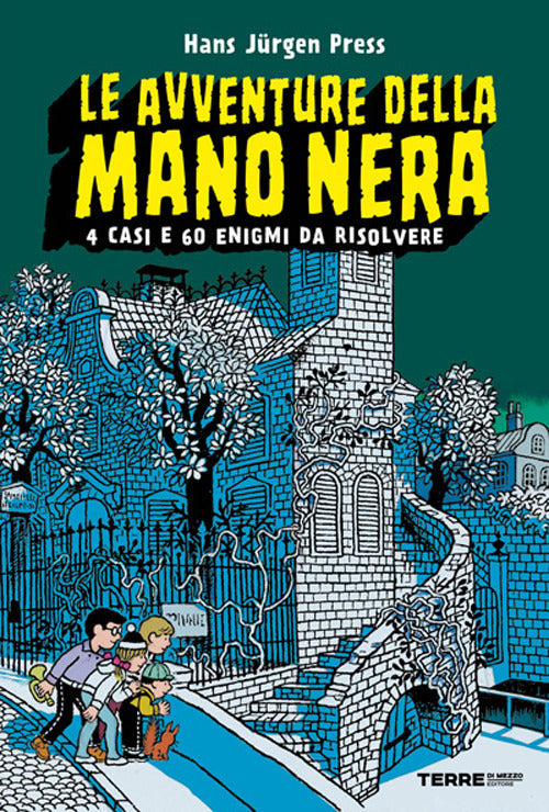 LE AVVENTURE DELLA MANO NERA • Hans jürgen Press