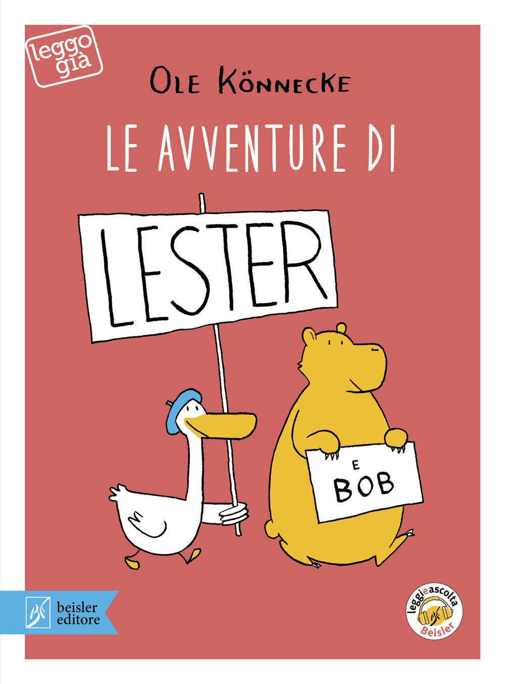 LE AVVENTURE DI LESTER E BOB • Ole Könnecke