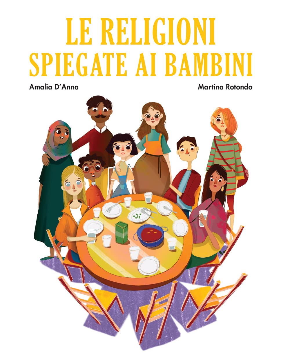 LE RELIGIONE SPIEGATE AI BAMBINI • A. D'Anna, M. Rotondo