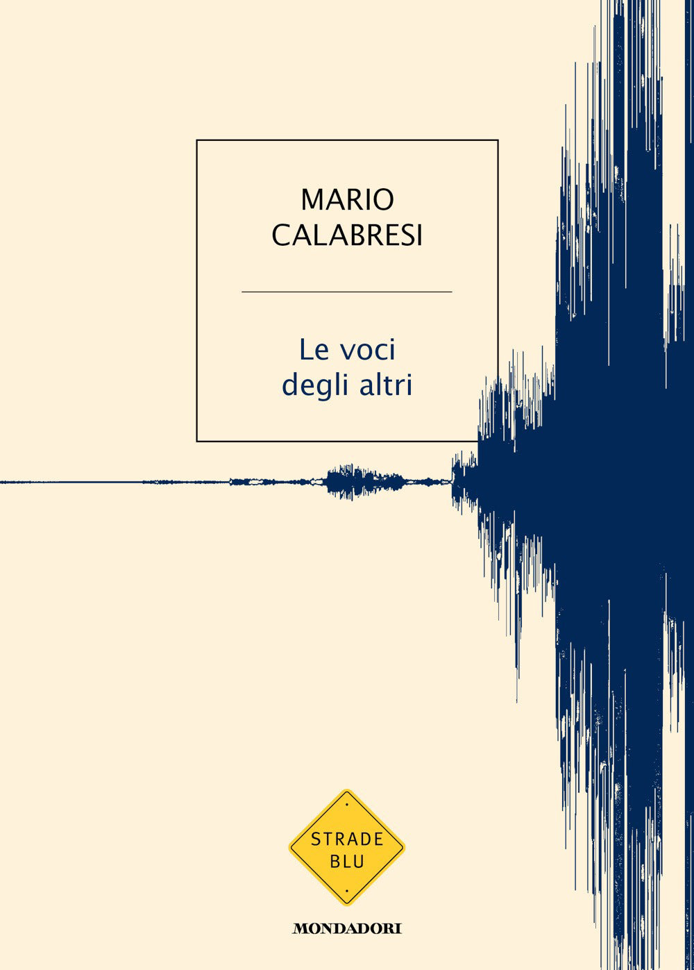 LE VOCI DEGLI ALTRI • Mario Calabresi